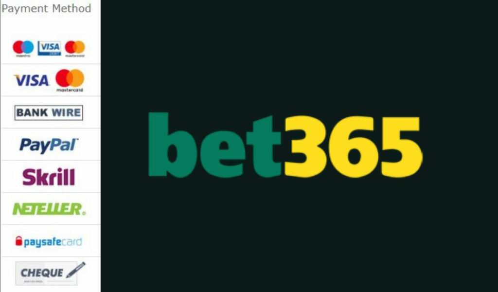 Bet365 is that it provides terrific payment methods