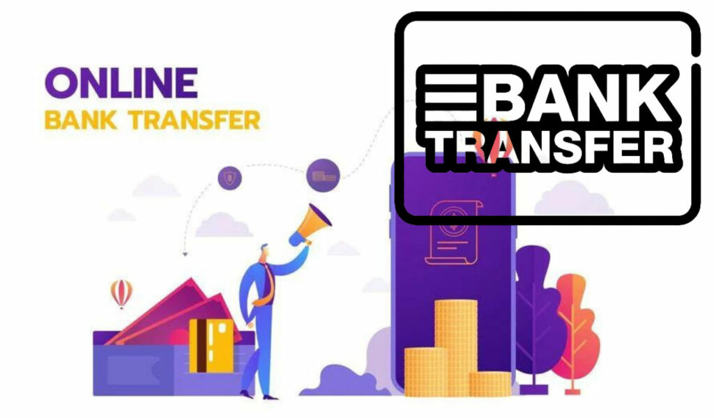 Online Bank Transfer - online betting payment methods